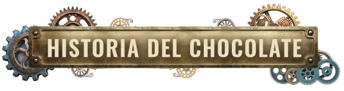 Historia del Chocolate